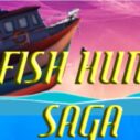 Fish Hunt Saga 10 fish hunt saga